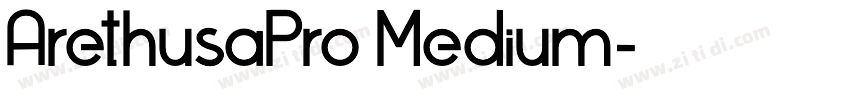 ArethusaPro Medium字体转换